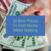 10 Finest Locations To Discover Cash When Strolling