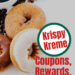 Krispy Kreme Offers: Purchase One Dozen, Get A Dozen for simply $2!