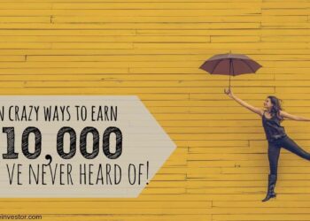 10 Loopy Methods To Make $10,000 You’ve By no means Heard Of