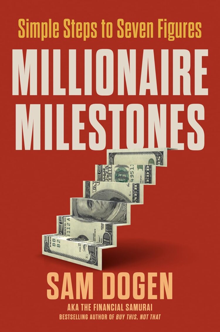 New E-book! Millionaire Milestones: Easy Steps To Seven Figures