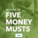 Interactive: 5 Cash Musts – Weblog