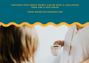 Tips on how to Educate Youngsters About Cash Administration: An Age-By-Age Information