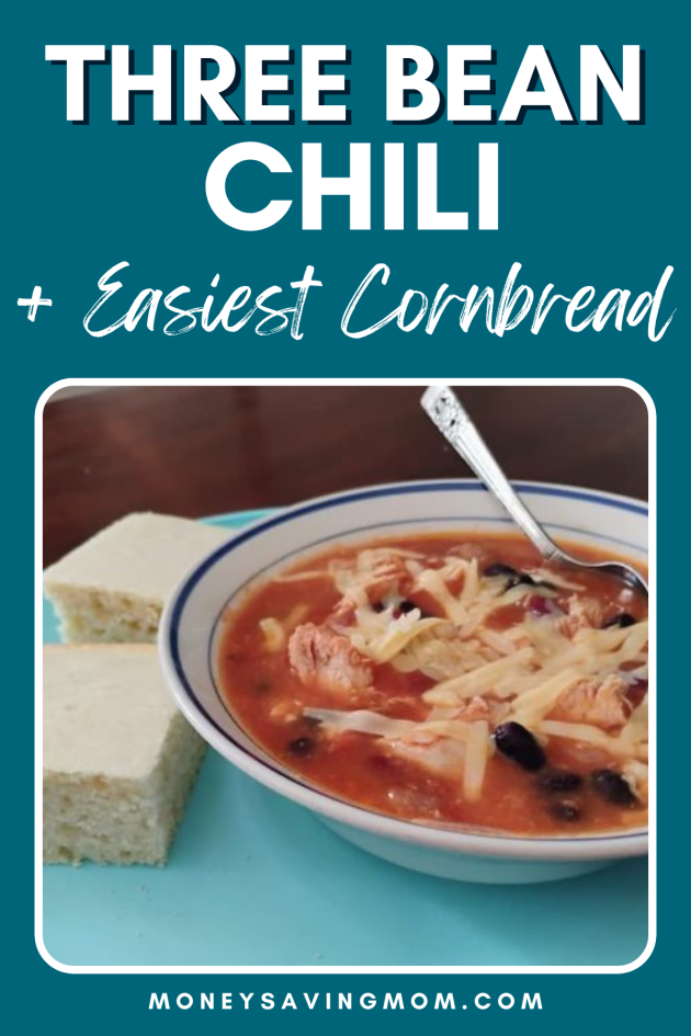 Three-Bean Chili and Cornbread ($10 Household Dinner Concept)
