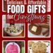 Scrumptious and Inexpensive Meals Presents for Christmas Presents