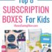 High 9 Finest Subscription Containers for Children