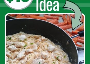 Hen Alfredo and Roasted Carrots ($10 Household Dinner Concept)