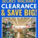 Methods to Discover Walmart Hidden Clearance and Save Large!