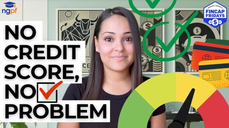 FinCap Friday: No Credit score Rating, No Downside