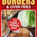 Hen Burgers and Baked Fries ($10 Household Dinner Concept)
