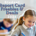 Report Card Freebies & Offers for College students in 2026!