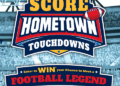 Enter the “Hometown Touchdowns” Sweepstakes (10,000+ Winners!)