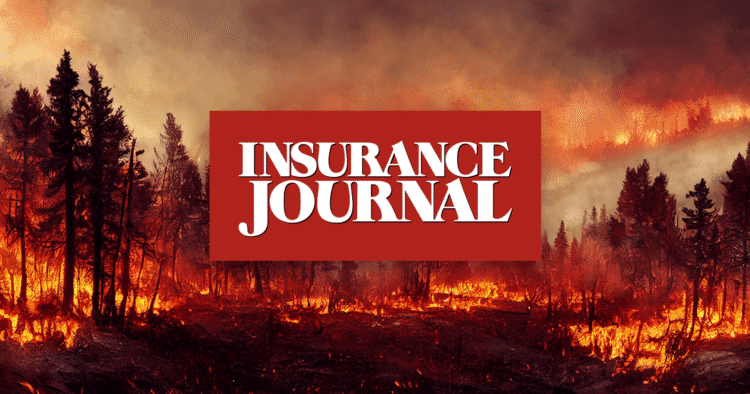 Decrease Wildfire Premiums Shouldn’t Distract from Ongoing Danger